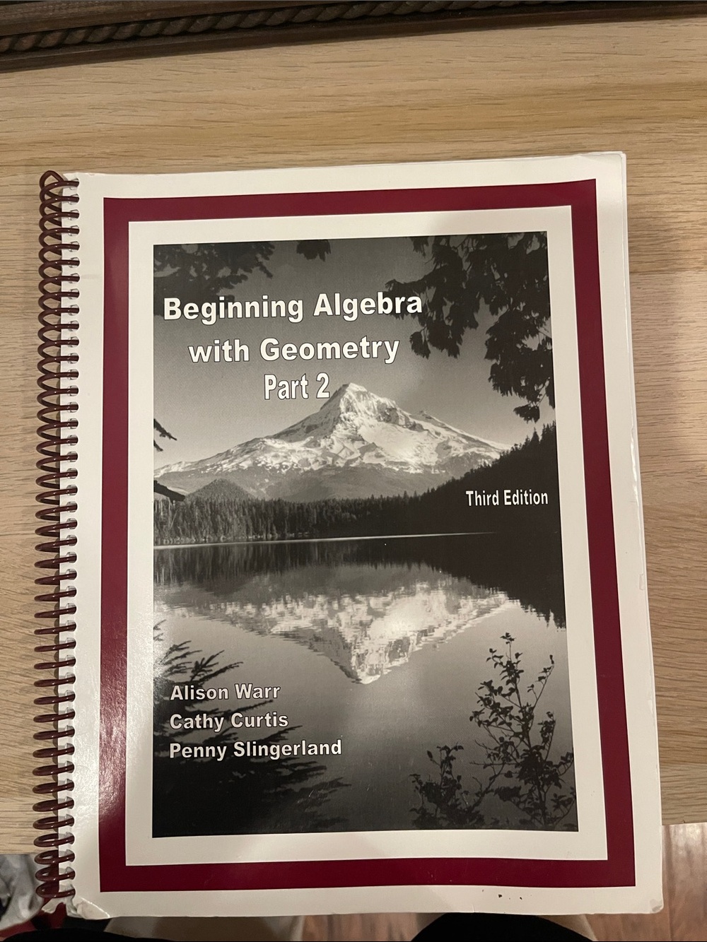 Beginning Algebra with Geometry Part 2 Spiral-Bound Textbook - Maroon and White
